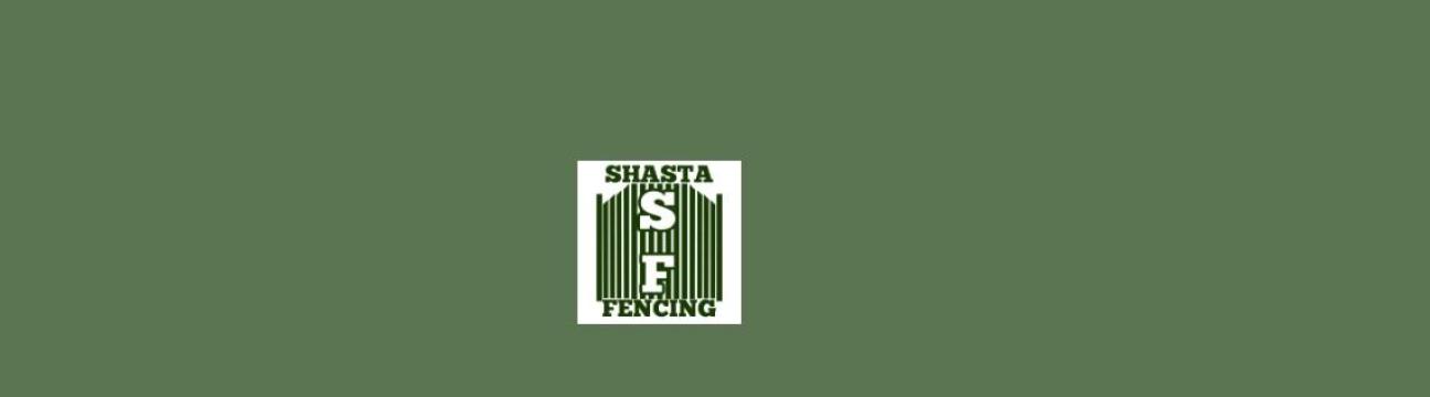 Shasta  Fencing