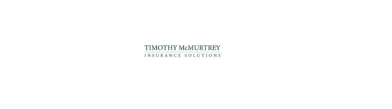 Timothy McMurtrey  Insurance Solutions